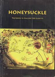 Ncert Books For Class 6 English 2 honeysuckle class 6