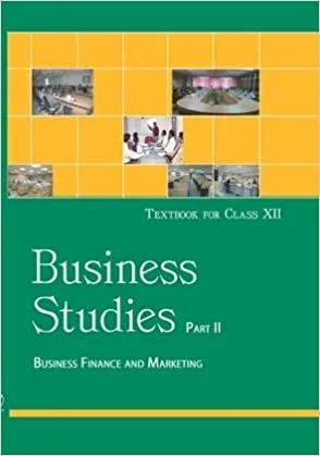 Ncert Books For Class 12 Business Studies 2 Ncert Notes For Class 12 Business Studies