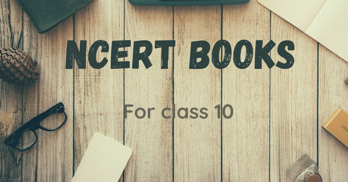 Ncert Books For Class 10 1 Ncert books For class 10